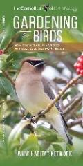 Gardening for Birds Folding Pocket Guide providing guidance for enhancing your yard to attract and support birds