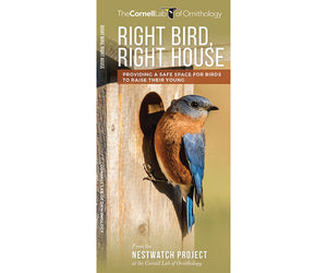 Right Bird, Right House Folding Pocket Guide how to provide a safe space for birds to raise their young